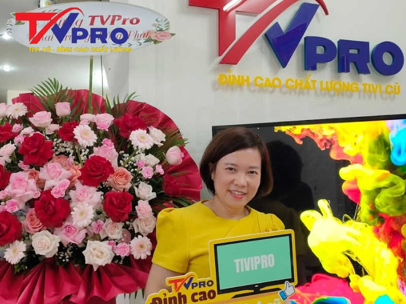 Lựa chọn Tivi Pro là địa điểm bán tivi cũ uy tín chất lượng